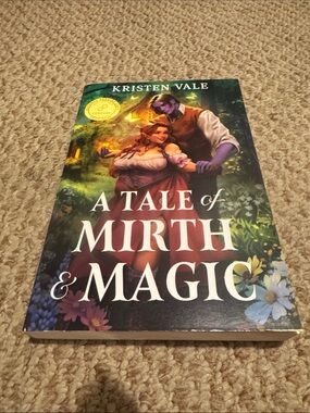 A Tale of Mirth and Magic by Kristen Vale- Advanced Readers Copy